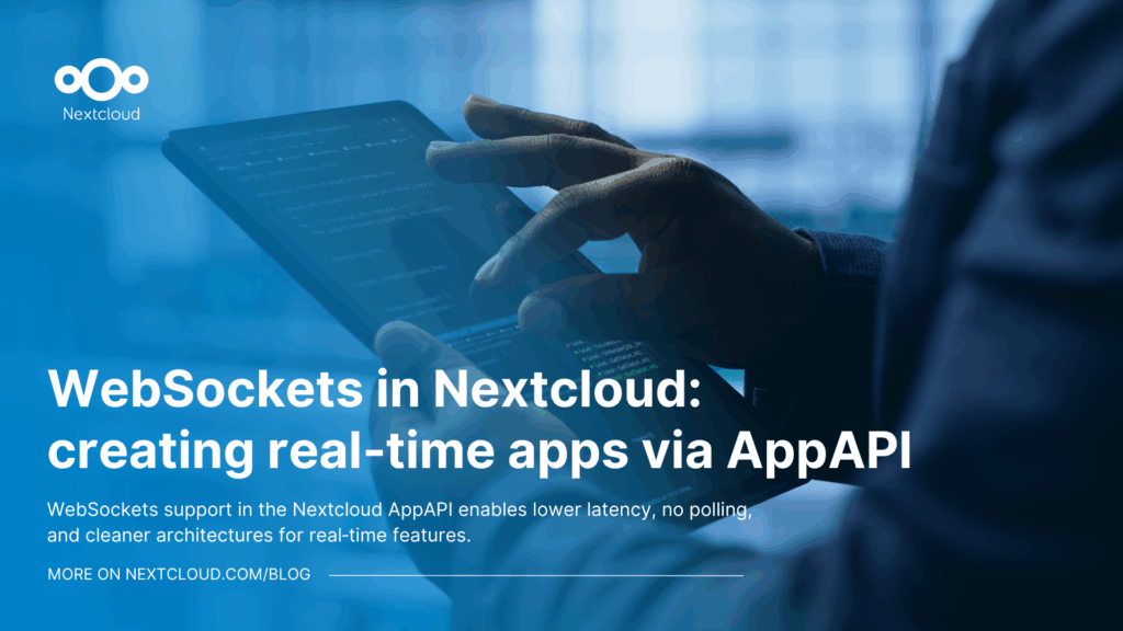 Featured image: WebSockets in Nextcloud, creating real‑time apps via AppAPI