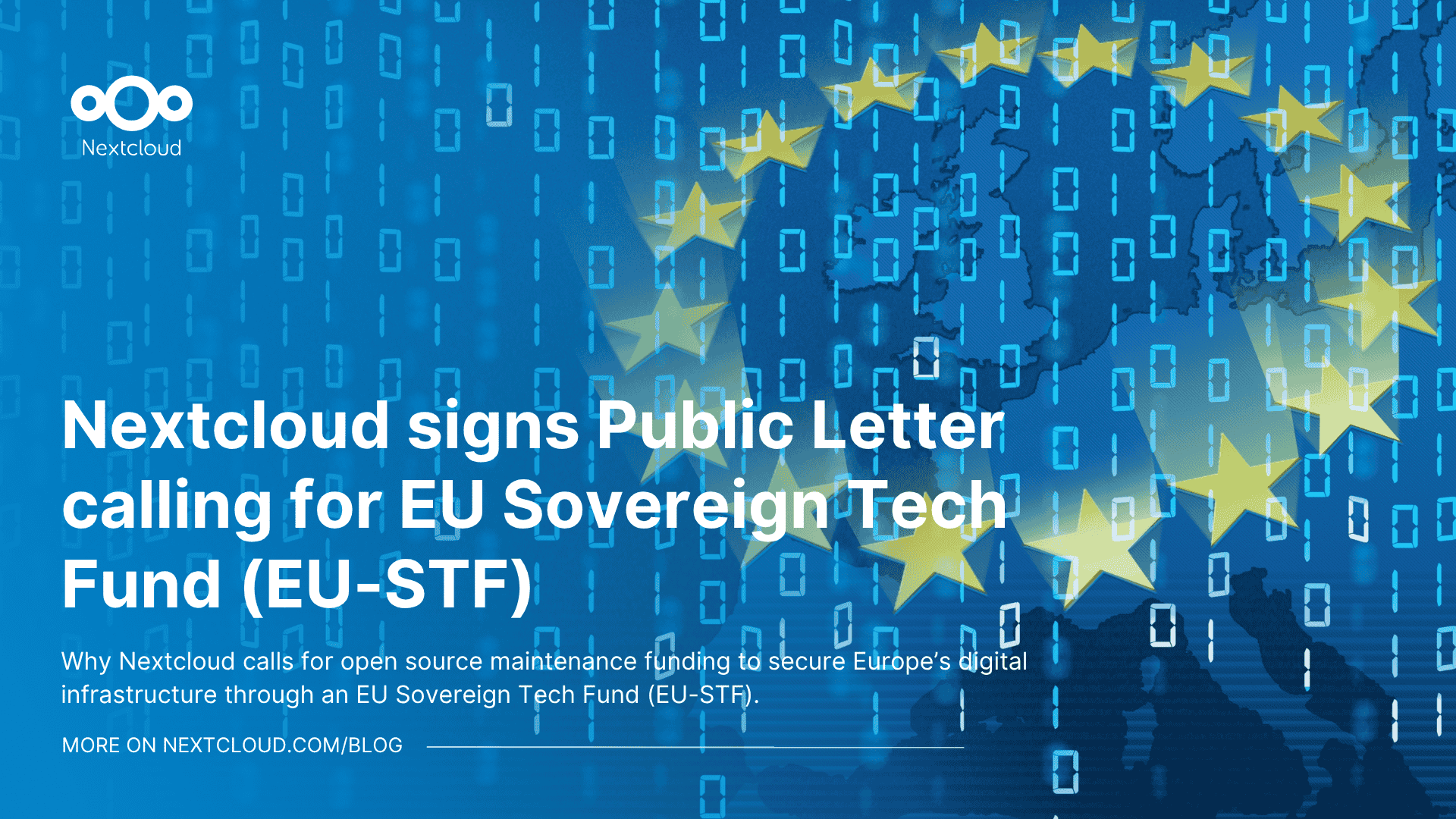 Featured image for the blog post "Nextcloud signs Public Letter calling for EU Sovereign Tech Fund (EU-STF)" showing the EU flag and binary code.