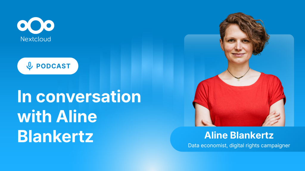 Nextcloud Podcast with Aline Blankertz